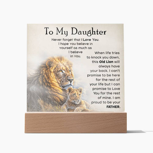 To My Daughter - Never Forget That I Love You - Acrylic Plaque