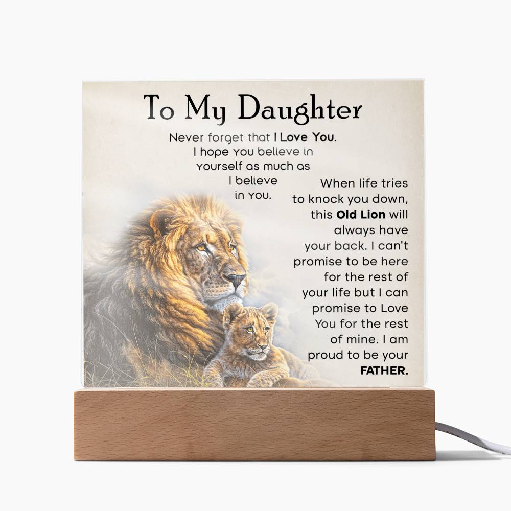 To My Daughter - Never Forget That I Love You - Acrylic Plaque